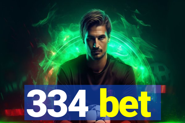 334 bet